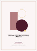 The 12-Week Creator Launch