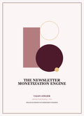 The Newsletter Monetization Engine